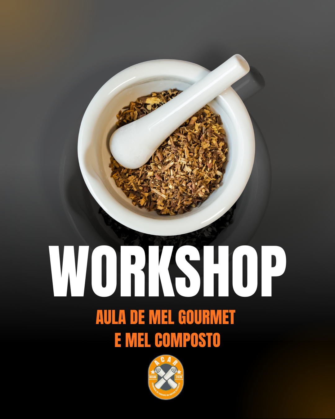 4º Workshop: Aula De Mel Gourmet e Mel Composto